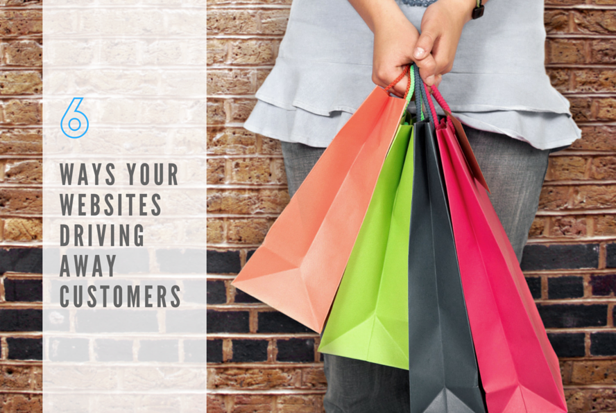 6 ways your website’s driving away customers